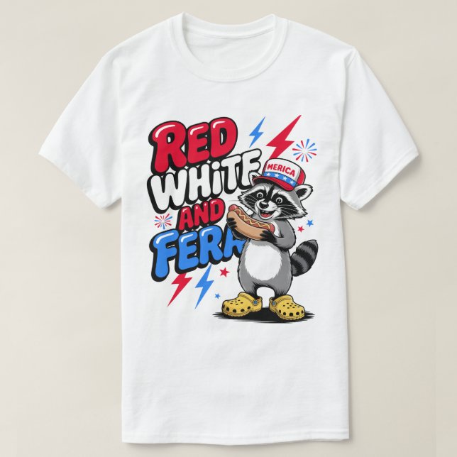 Red White And Feral Funny Raccoon 4th of July T-Shirt (Design Front)