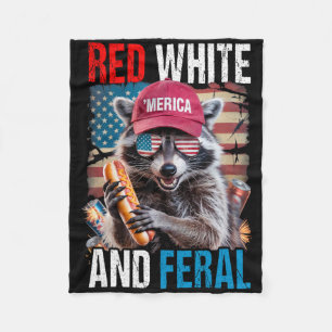 Red White And Feral Funny Raccoon Patriotic 4th Of Fleece Blanket