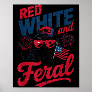 Red White And Feral - Patriotic USA Horse Merica Poster