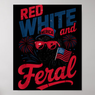 Red White And Feral - Patriotic USA Horse Merica Poster