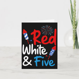 Red White And Five 5th Birthday 4th Of July Indepe Card