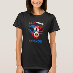 Red White And Moo Patriotic Cow Farmer 4th Of Jul T-Shirt
