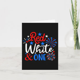 Red White And One 4th Of July 1st Birthday Patriot Card