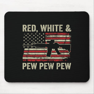 Red White And Pew - Patriotic Pro Gun Ar15 Usa 4th Mouse Pad