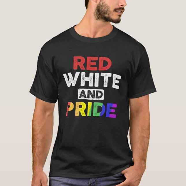 Red White and Pride Rainbow Flag LGBT March Rally  T-Shirt (Front)