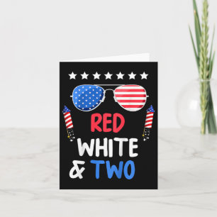 Red White And Two 2nd Birthday 4th Of July Indepen Card