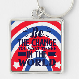 Red White Blue Be The Change Keychain