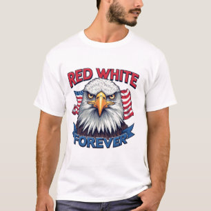 Red White & Blue Forever American Flag Patriotic T-Shirt