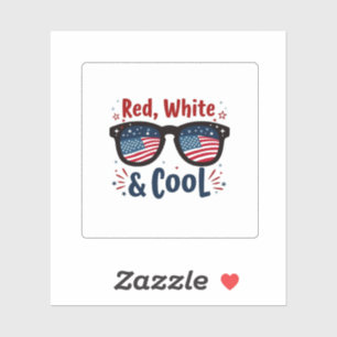 Red White & Cool July 4 Sticker