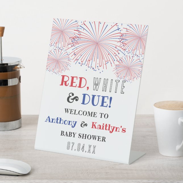 Red, White & Due! 4th Of July Baby Shower Welcome Pedestal Sign (In SItu)