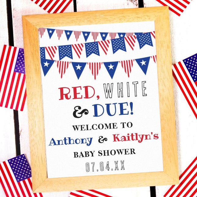 Red, White & Due! 4th Of July Baby Shower Welcome Poster (Creator Uploaded)