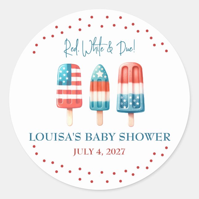 Red, White & Due! Patriotic Popsicle Baby Shower Classic Round Sticker (Front)