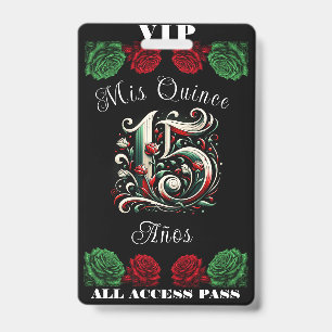 Red White Green Mis Quince Anos 15 Quinceañera VIP Badge