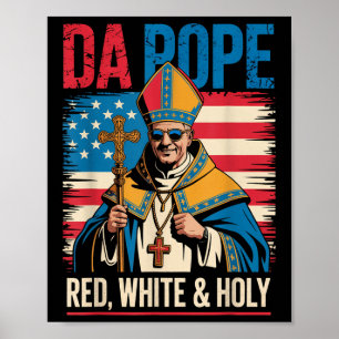 Red White Holy Da Pope From America Chicago Pope L Poster