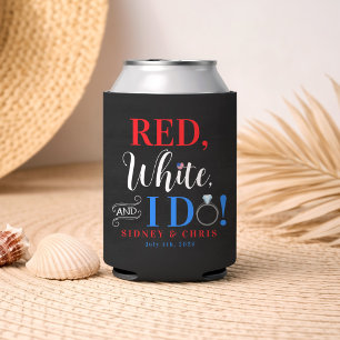 Red White & I Do  Can Cooler