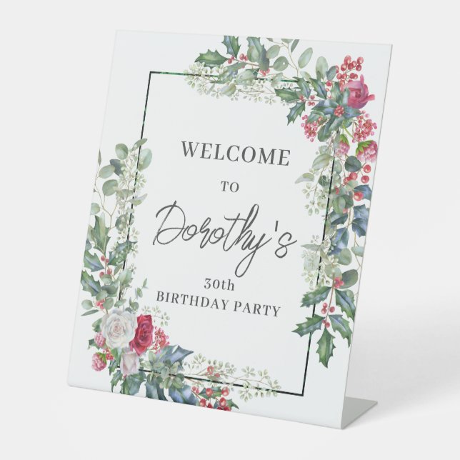 Red White Rose Floral Holly 30th Birthday Party Pedestal Sign (Front)