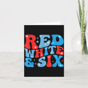 Red White Six 6th Birthday Independence Day 4th Of Card