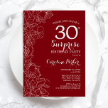 Red White Surprise 30th Birthday Party Invitation<br><div class="desc">Red White Floral Surprise 30th Birthday Party Invitation. Minimalist modern design featuring botanical accents and typography script font. Simple floral invite card perfect for a stylish female surprise bday celebration. Can be customized to any age. Printed Zazzle invitations or instant download digital printable template.</div>