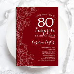 Red White Surprise 80th Birthday Party Invitation<br><div class="desc">Red White Floral Surprise 80th Birthday Party Invitation. Minimalist modern design featuring botanical accents and typography script font. Simple floral invite card perfect for a stylish female surprise bday celebration. Can be customized to any age. Printed Zazzle invitations or instant download digital printable template.</div>