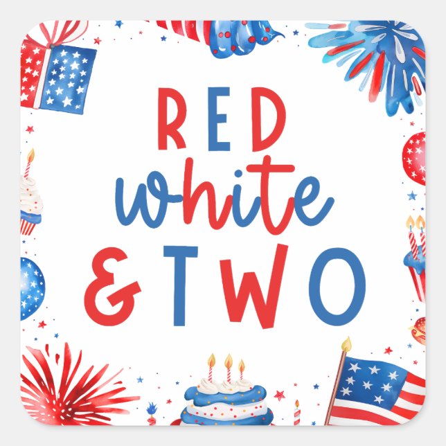Red, White & Two 4th of July 2nd Birthday Party Square Sticker (Front)