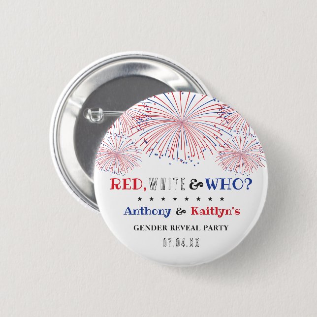 Red, White & Who? 4th Of July Gender Reveal Party 2 Inch Round Button (Front & Back)