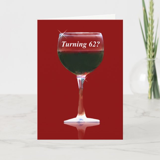 Red Wine 62nd Happy Birthday Card (Front)