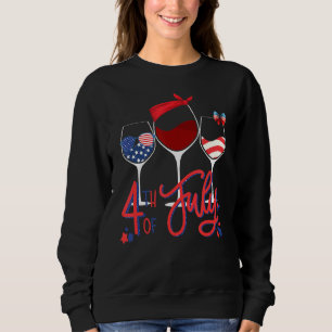 Red Wine & Blue 4th Of July Wine Red White Blue Wi Sweatshirt