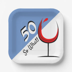 Red Wine Glass 50 So What 50th Birthday Party Paper Plate