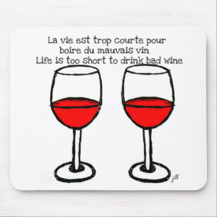 RED WINE GLASSES WITH FRENCH ENGLISH QUOTE MOUSE PAD