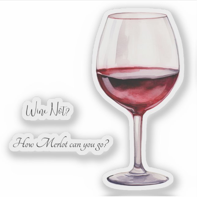 Red Wine Lover Sticker with Funny Wine Phrases (Front)