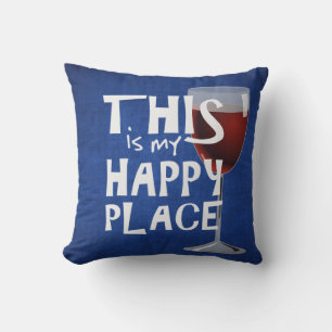 red wine with happy quote throw pillow