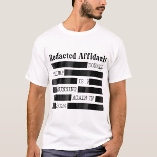 Redacted Affidavit T-Shirt