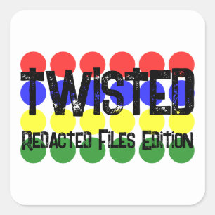 Redacted Files Edition Twisted Government Series Square Sticker