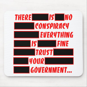 Redacted Trust Your Government Everything Fine Mouse Pad