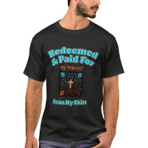 Redeemed by Jesus QR Code Christian Shirt