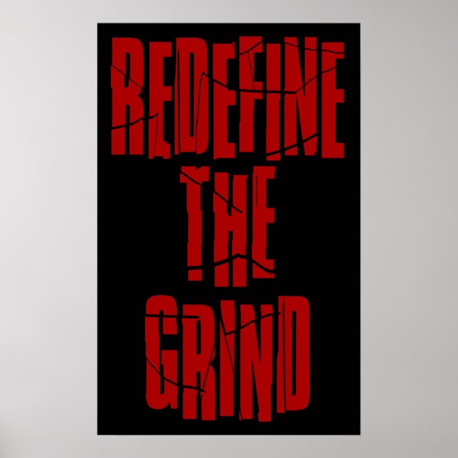 Redefine the Grind Poster (Front)