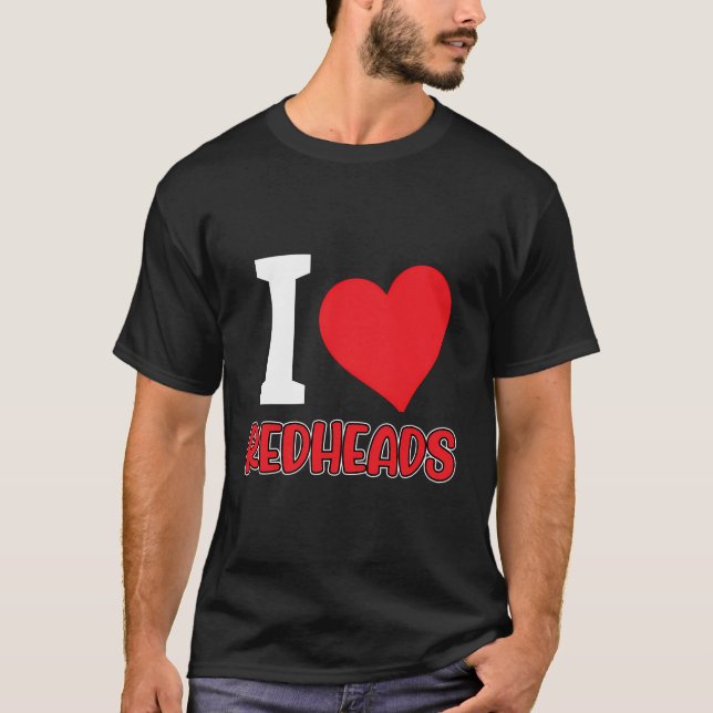Redhair Pride - I Love Redheads T-Shirt (Front)