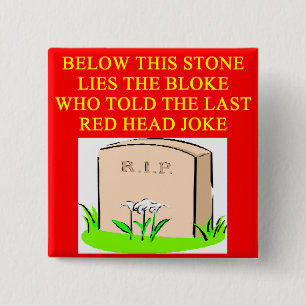 REDHEAD joke 2 Inch Square Button