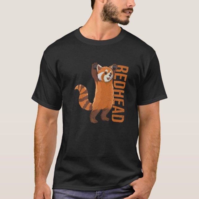 Redhead Quote For A Red Panda T-Shirt (Front)