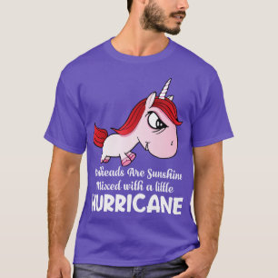 Redheads Are Sunshine Mixed With A Little Unicorn  T-Shirt