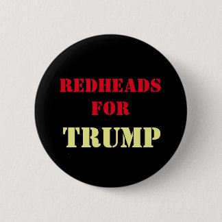 Redheads for TRUMP Campaign Button