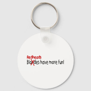 Redheads Have More Fun Keychain