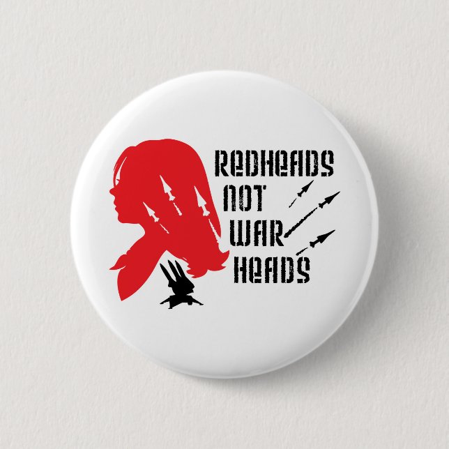 Redheads Not Warheads 2 Inch Round Button (Front)