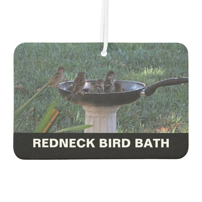 Redneck Bird Bath Air Freshener (Back)