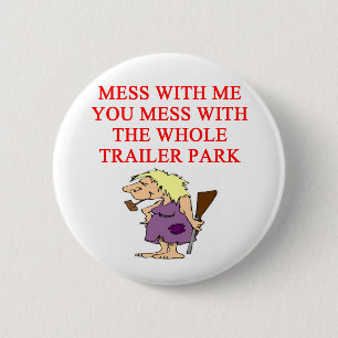 redneck hillbilly joke 2 inch round button