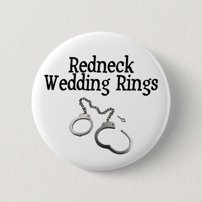Redneck Wedding Rings 2 Inch Round Button (Front)