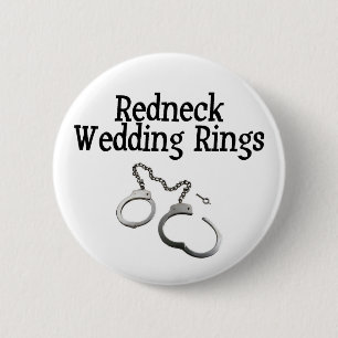 Redneck Wedding Rings 2 Inch Round Button