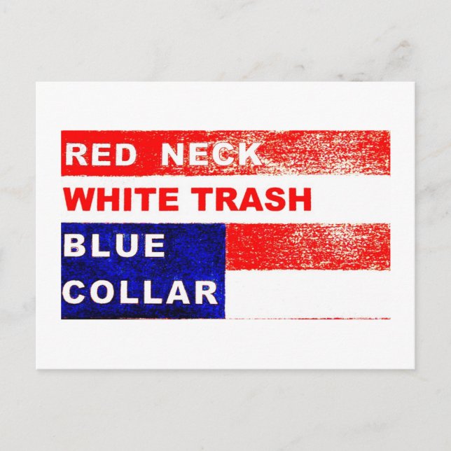 RedNeck White Trash Blue col carte postale (Devant)