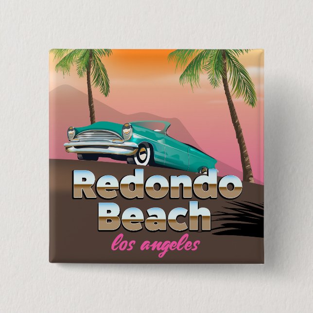 Redondo Beach LA travel poster 2 Inch Square Button (Front)