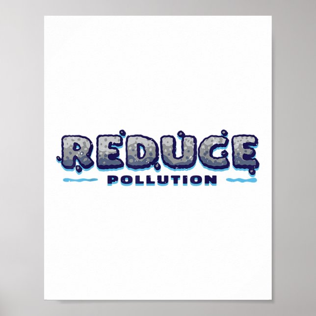 Reduce Pollution, Environmentalism, Environmental  Poster (Front)